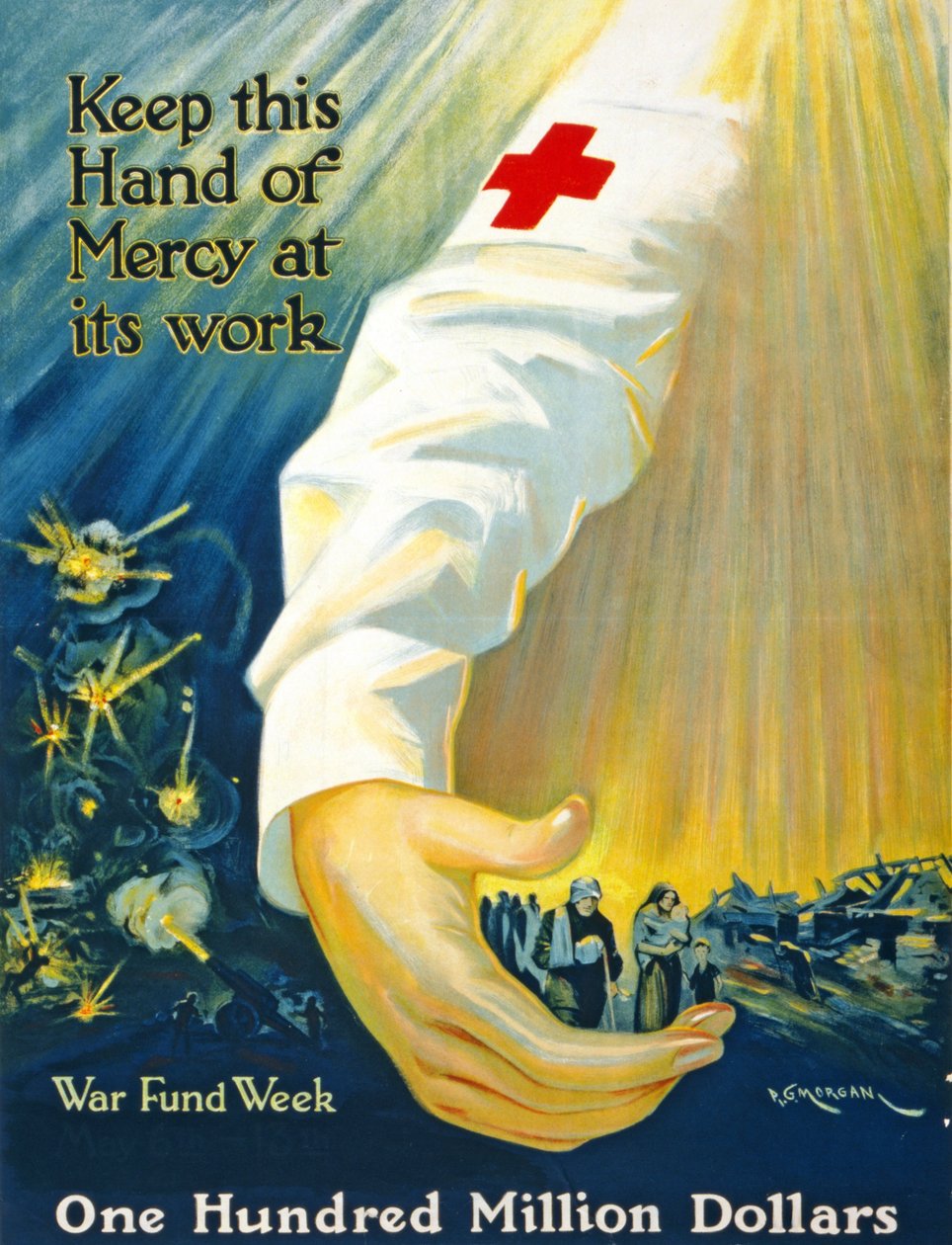 Hold denne barmhjertighedshånd på dens arbejde, War Fund Week, et hundrede millioner dollars, ca. 1917-20 af P. G. Morgan