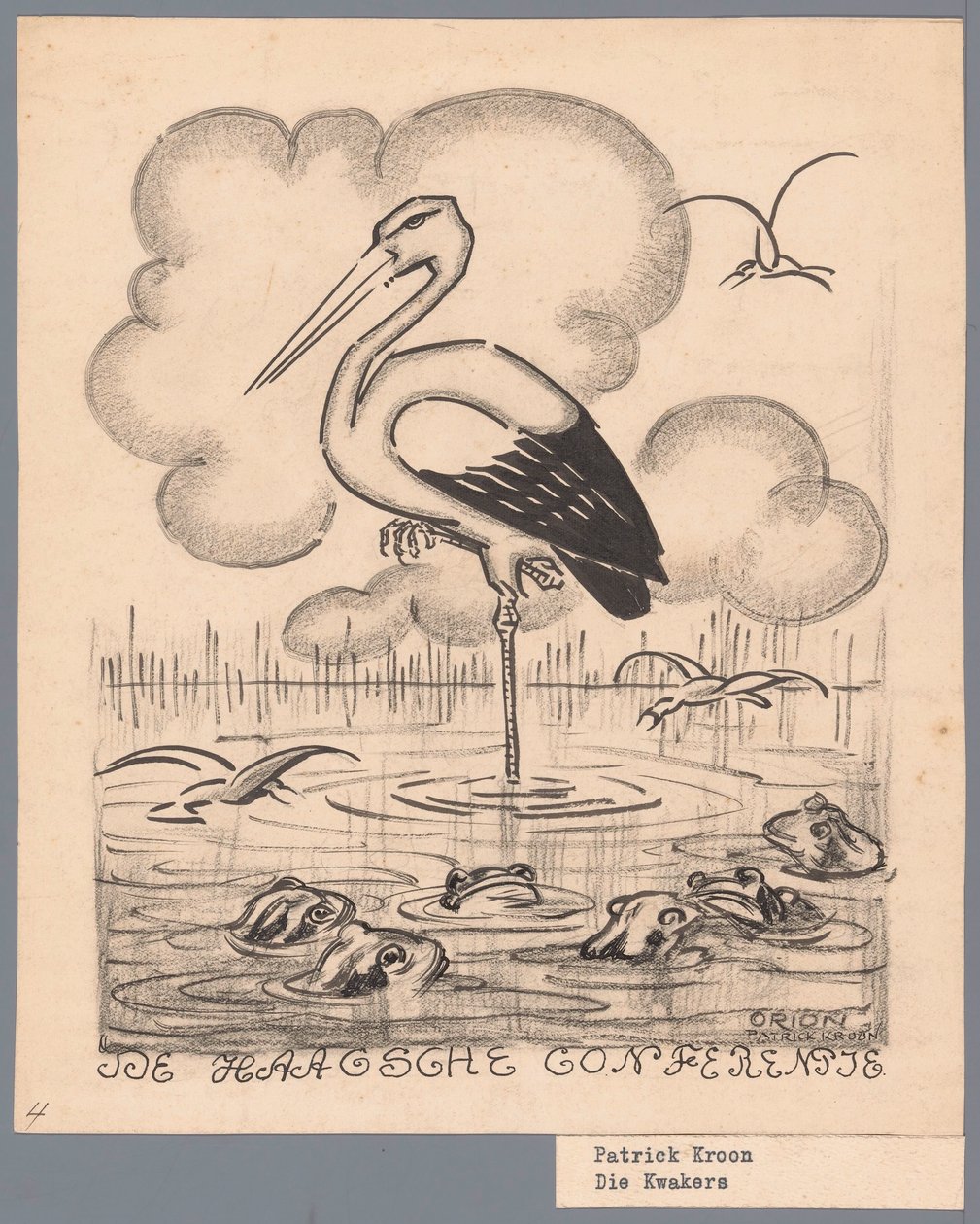 Stork blandt frøer Haag-konferencen / De Kwakers (titel på objekt) af Patricq Kroon (signed by artist)