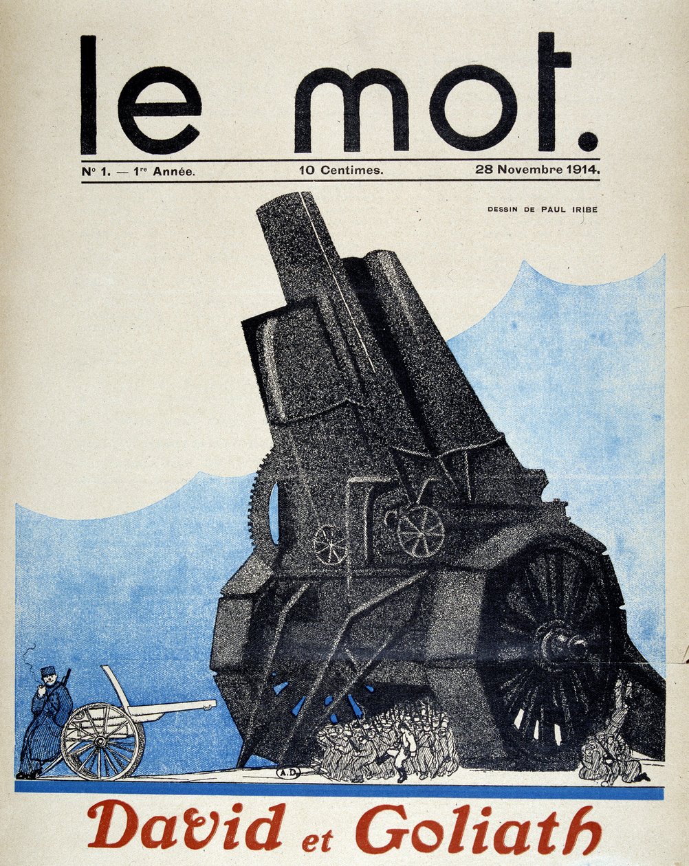 David og Goliat: sammenligning mellem fransk og tysk artilleri - Af Paul Iribe, i "" Le Mot"" af 28/11/1914 af Paul Iribe