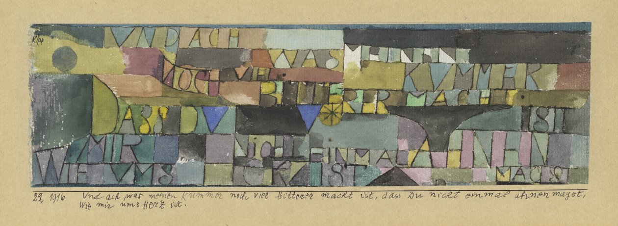 Åh, hvor bliver min smerte yderligere forværret, når du ikke engang ærger dig til at mistænke mit hjertes følelser af Paul Klee
