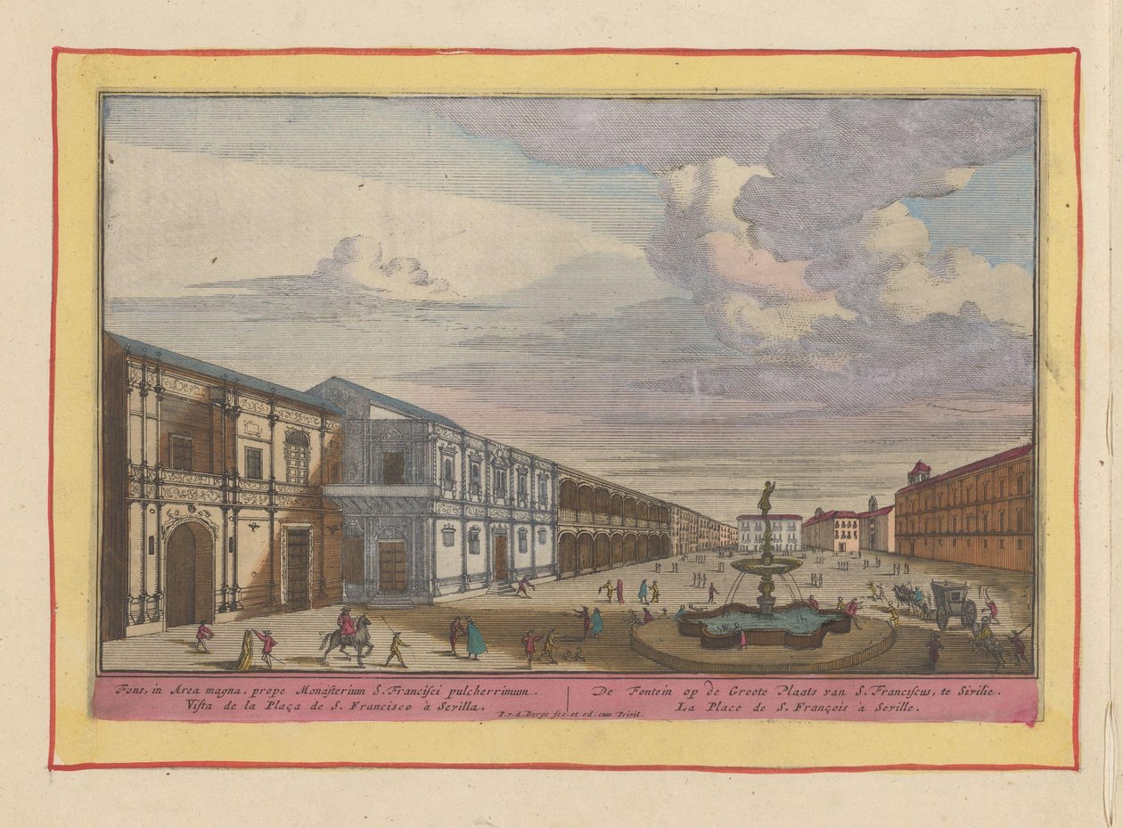 Udsigt over en plads med et springvand i Sevilla Fontænen på det store sted af S. Francis, i Sivilie (titel på objektet) Theatrum Hispaniae (...) (serietitel) af Pieter van den Berge