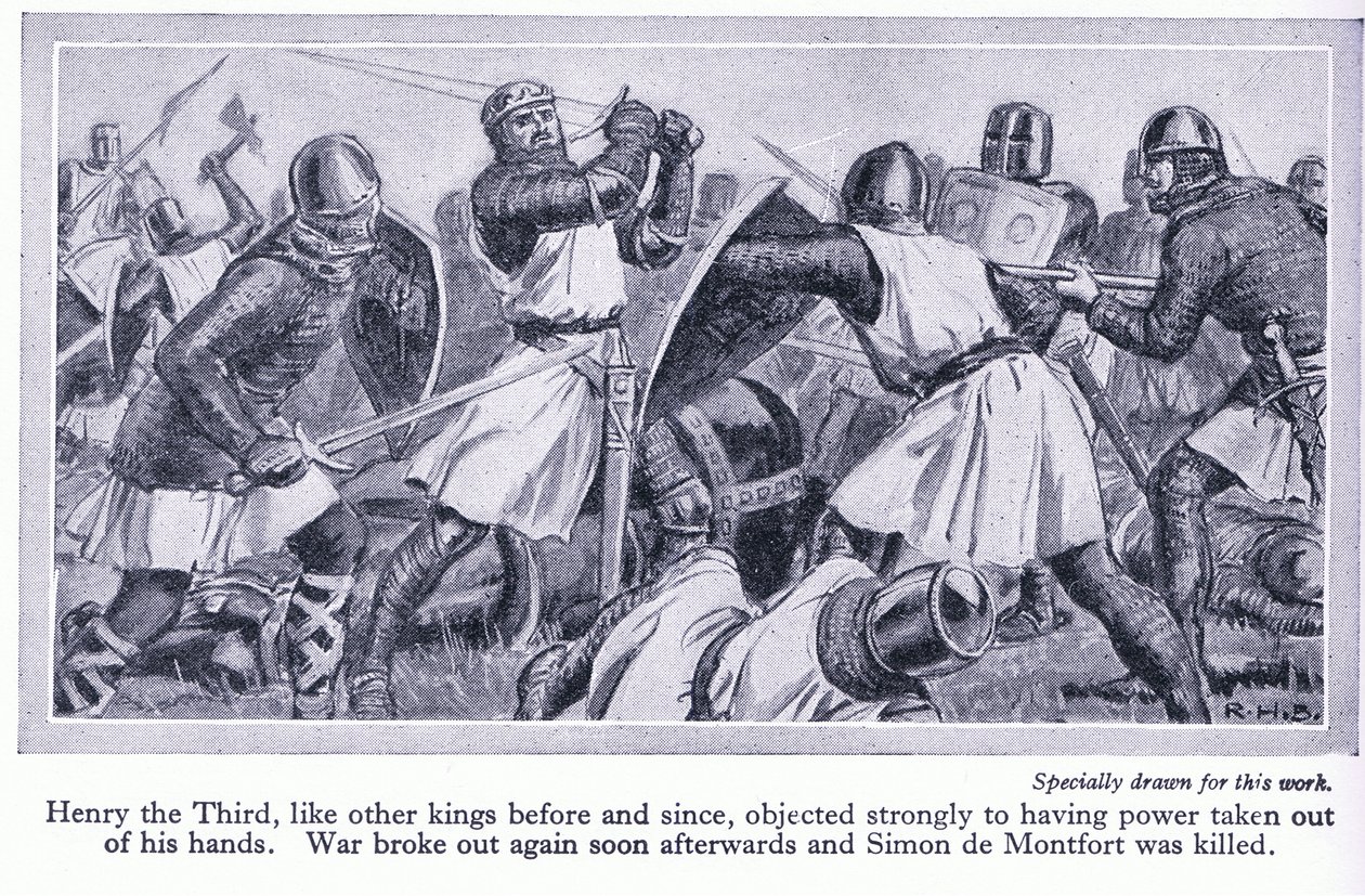 Henrik III protesterede kraftigt mod at få sin magt taget ud af hans hænder. Krig brød ud og Simon de Monford blev dræbt, ca. 1950 af Richard Henry Brock