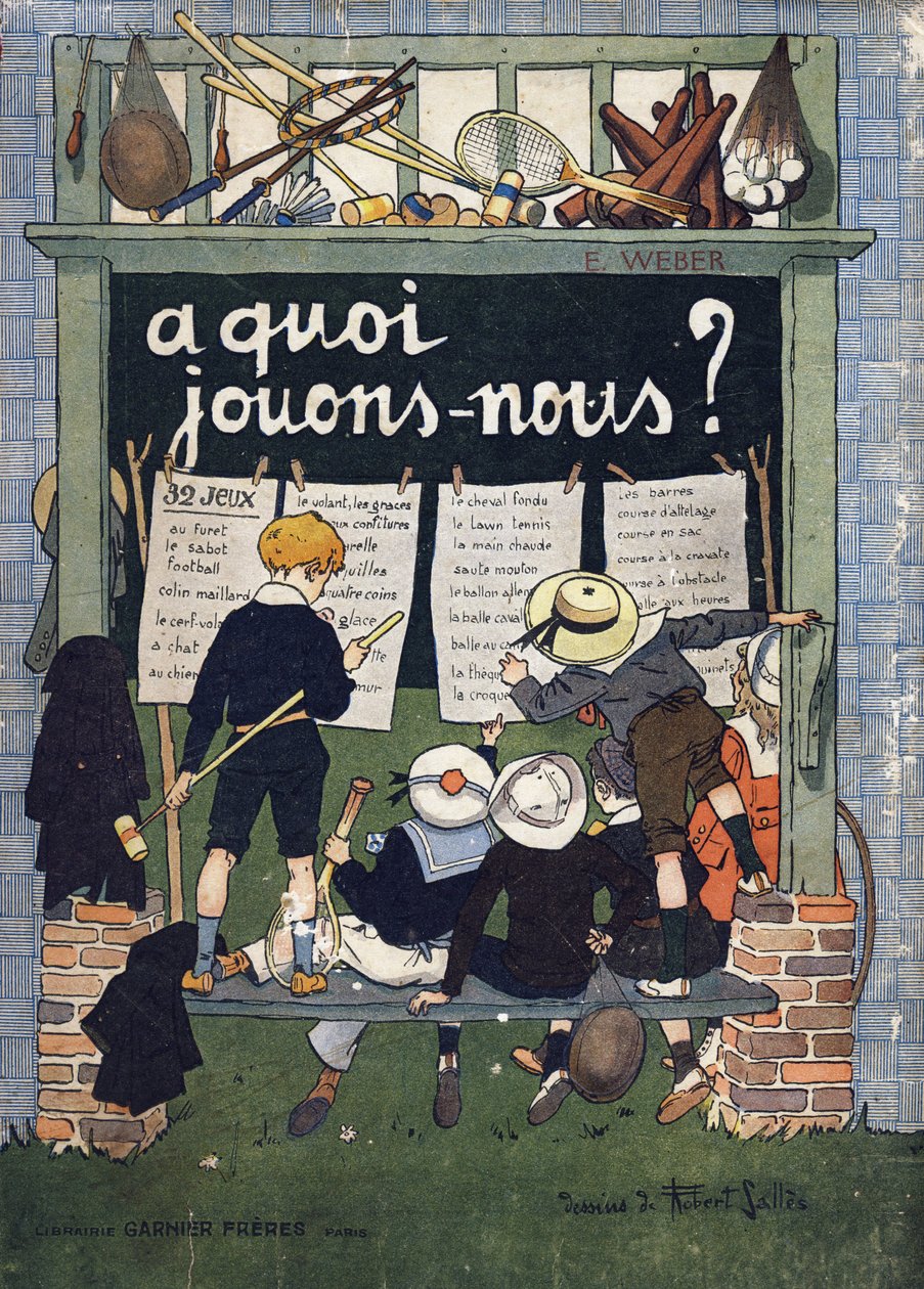 Cover af "" Hvad spiller vi? “” af E. Weber med akvareltegninger af Robert Salles (1871-1929). Gravering. Librairie Garnier Freres, Paris af Robert Salles