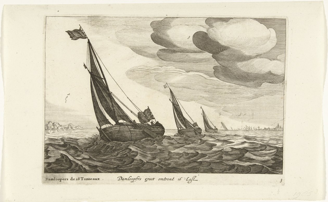 Damloopers Damloopers groot omkring 16 Last / Damloopers de 16 Tonneaux (titel på objekt) Hollandse scheepstypen, 1627 (serietitel) Forskellige skibe Don ton se sert dans les Unies provinser / Ikoner af forskellige hollandske skibe, hvis brug for det meste af Robert de Baudous (possibly)