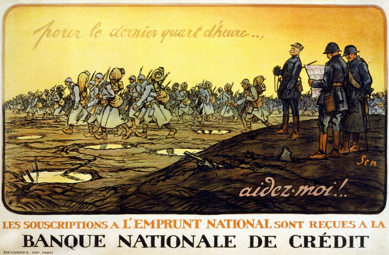 Plakat til landslånet “” Det sidste kvarter.. hjælp mig! Nationale låneabonnementer modtages af den nationale kreditbank”: General Ferdinand Foch (1851 - 1929) ser på sine tropper, der marcherer gennem slagmarken. Af Sem af Sem