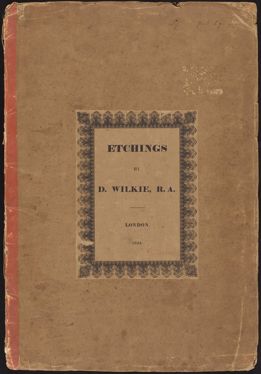 Raderinger af D. Wilkie, R.A. af Sir David Wilkie