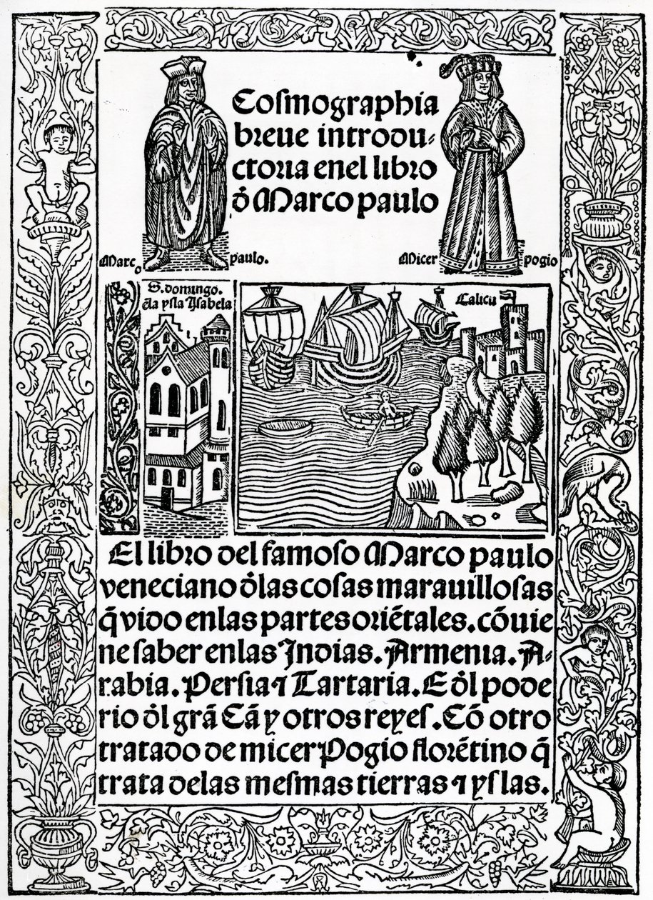 Frontispice til den første castillianske version af Marco Polos rejser, oversat af Rodrigo de Santaella, udgivet 1503 af Spanish School