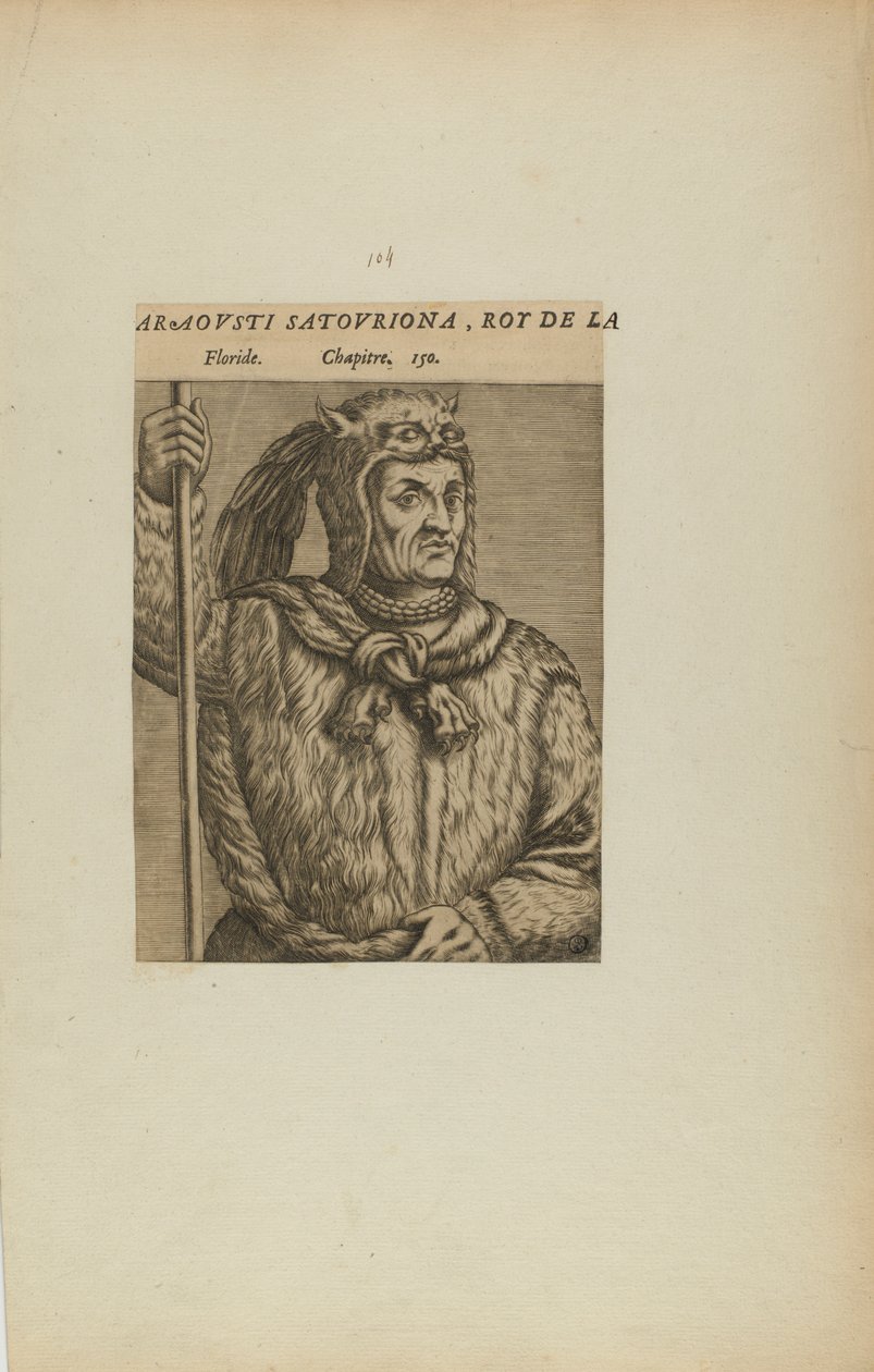 Araovsti Satovriona, konge af L/Florida. Kapitel. 150 (fra bogen Les Vrais Pourtraits et Vies des Hommes Illustres) af Theodor de Bry