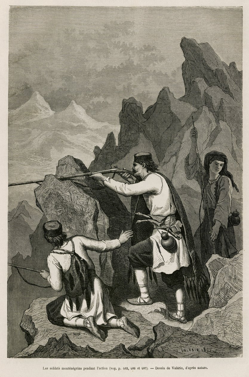 De montenegrinske soldater under aktionen, under krigen i 1876, hvor Serbien og Montenegro erklærede krig mod det osmanniske Tyrkiet, tegnet af Valerio, for at illustrere rejsen til Montenegro i 1874 af Charles Yriarte (1832-1898). Gravering i Le tour af Theodore Valerio