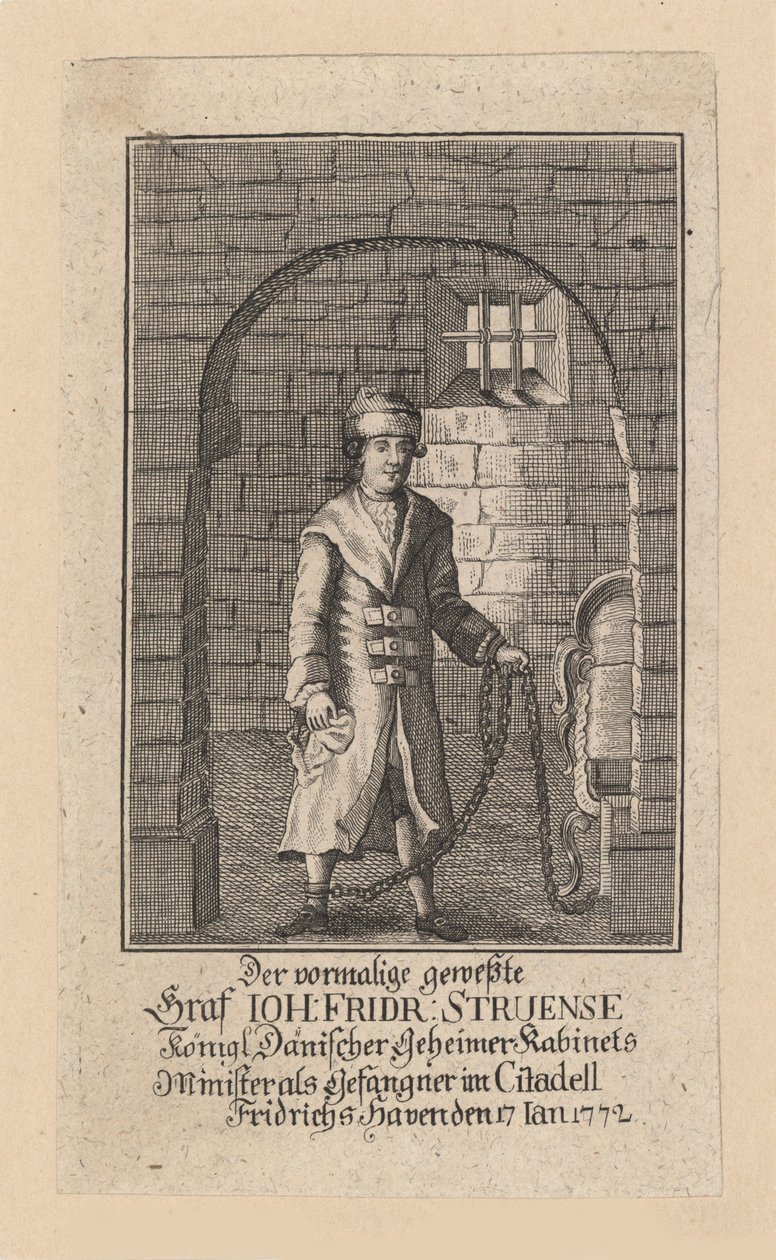 Grev Johann Friedrich Struensee 1737-1772, 1772. af Unbekannt