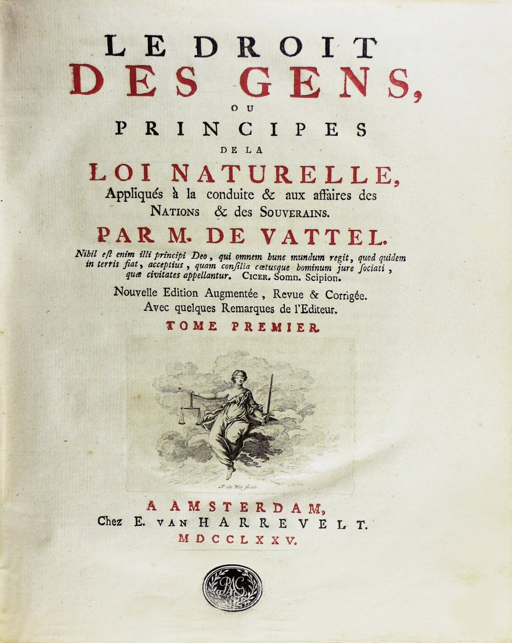 The Law of Nations, eller Principles of Natural Law, Applied to Conduct, 1775. af Unbekannt