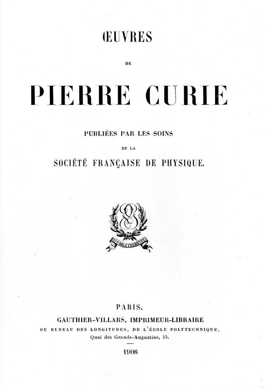 Titelside til Pierre Curies værker, 1908 af Unbekannt
