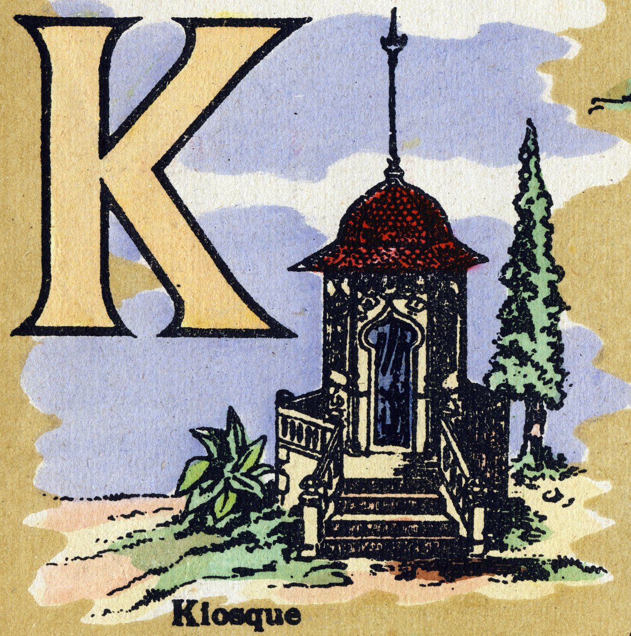 Bogstav K som kiosk. Illustreret alfabet. Billeder genforenet i Jarville-Nancy, begyndelsen af det 20. århundrede. Mål: 40 x 29 cm. Litografi på bistre baggrund af Unbekannt