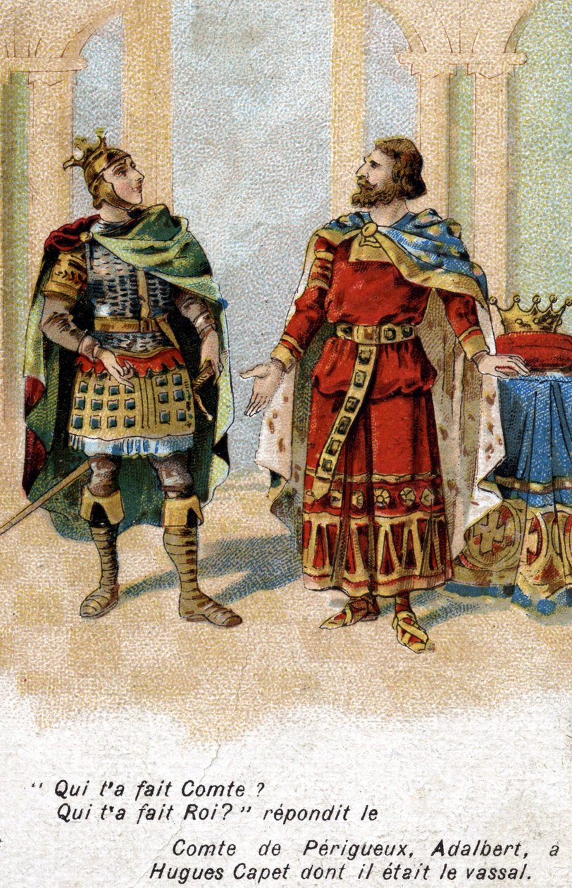 Adalbert greve af Périgord til Hugues Capet: "" Adalbert, hvem fik dig til at tælle? Hugues, hvem gjorde dig til konge?" Kromolitografi i slutningen af det 19. århundrede. af Unknown artist