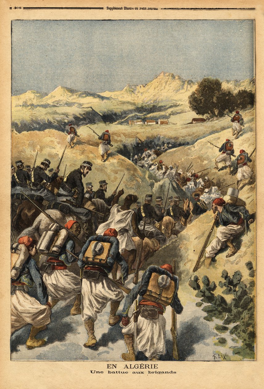 I Algeriet, en bataljon organiseret af en hel bataljon af Zouaves, forstærket af kavaleriet, for at fange Areski ben Bashir, tre gange dømt til døden af domstolen i Algier. Indgravering i "" Le petit journal"" 23/12/1893. Selvas samling. af Unknown artist
