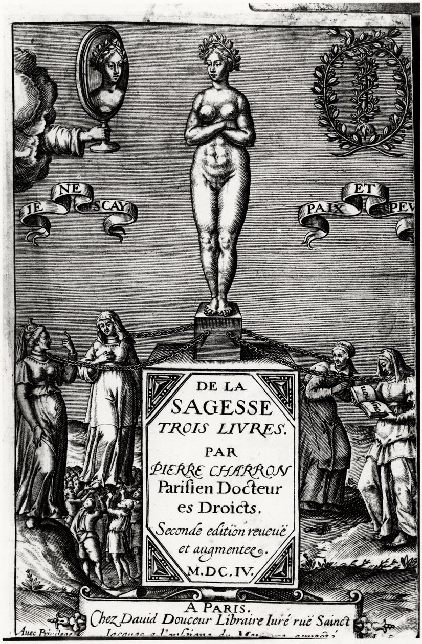 Of Wisdom, Three Books af Pierre Charron (1541-1603) af Unknown artist