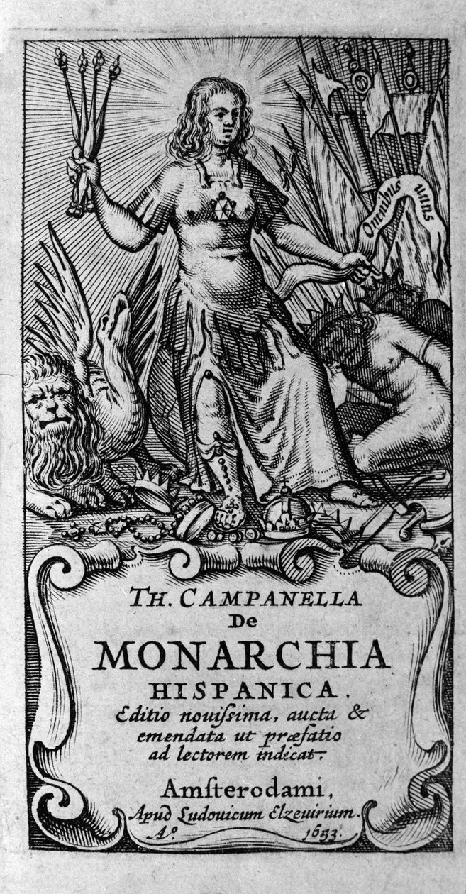 Frontispice af "" De monarchia hispanica"" (Spaniens monarki) af den italienske filosof Tommaso Campanella (1568-1639). 1683 af Unknown artist