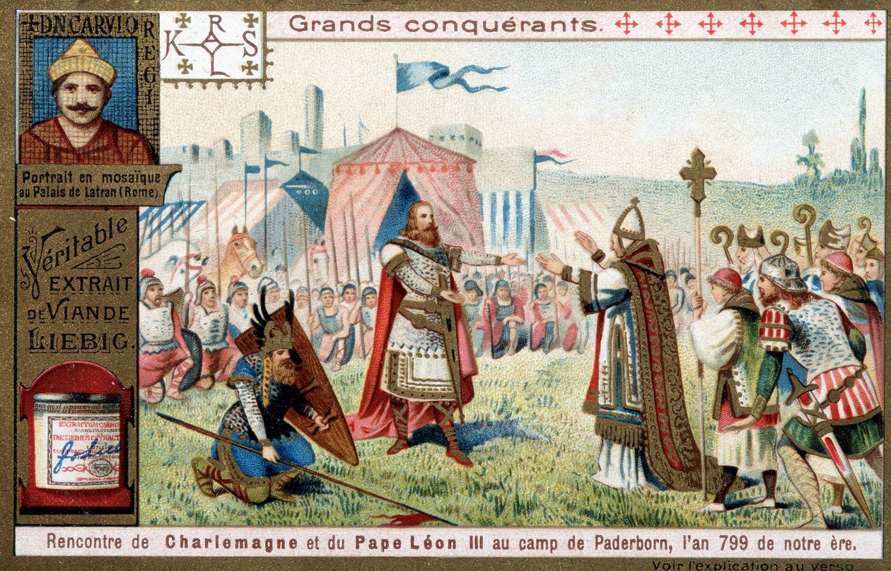Store erobrere: portræt af Karl den Store (742 eller 747-814) og hans møde med pave Leon III (750-816) i Paderborn-lejren (Tyskland), i 799 - Liebig-kromolitografi af Unknown artist