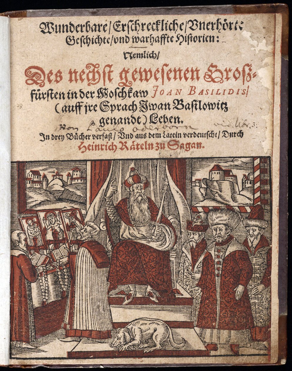 Ivan IV Vassilievitch, dit Ivan le terrible (1530-1584), page de titre de Histoire merveilleuse, terrifiante et inouie - Wunderbare, erschrekkliche, uhørte historier (Titelside) Ivan the Terrible - Oderborn, Paul (ca 1555-1604) - 1588 - Ons af Unknown artist