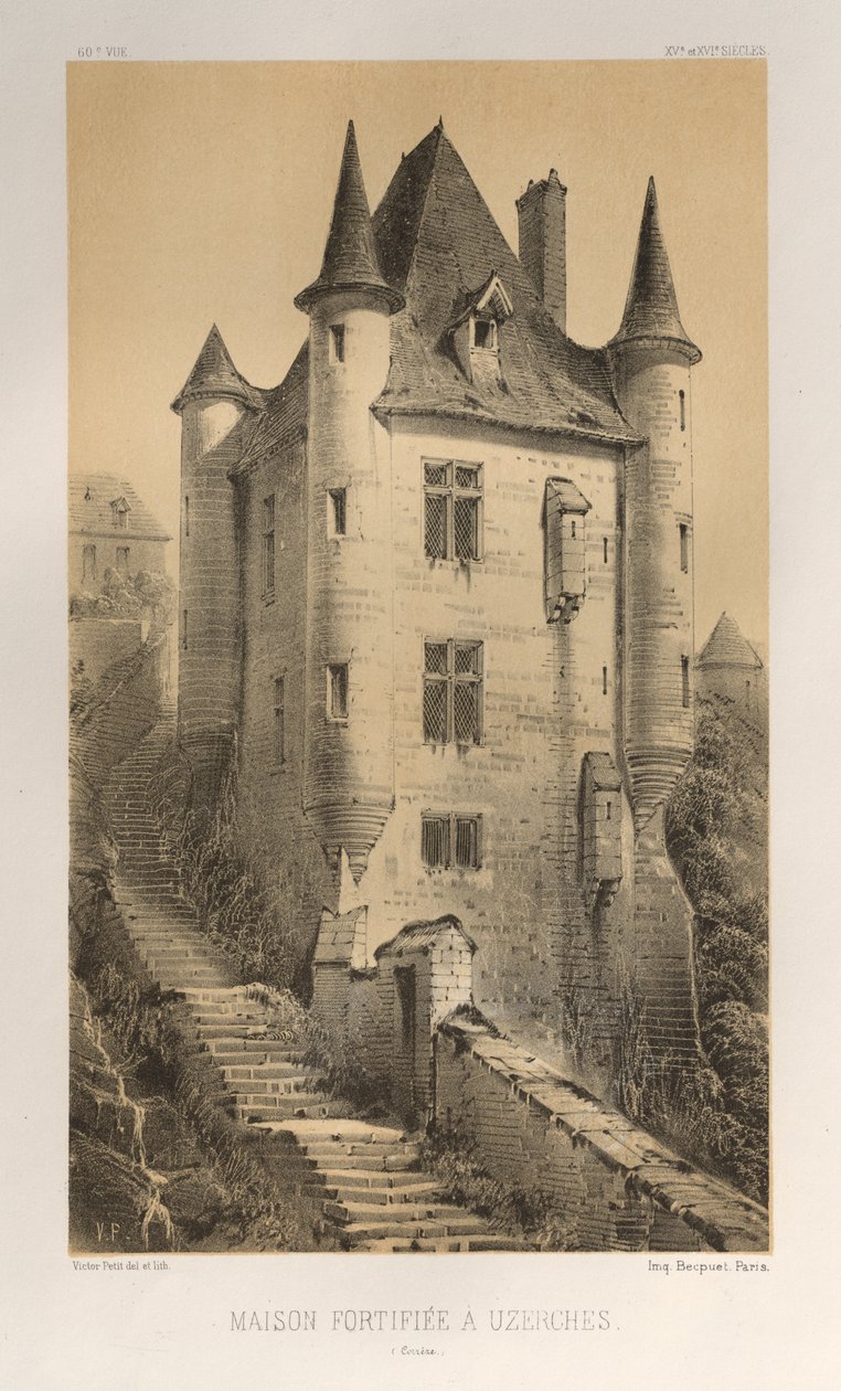Malerisk arkitektur eller monumenter fra det 15. århundrede. Og XVI. Centuries: Frankrigs slotte i det XV og XVI århundrede: Pl. 60, Befæstet Hus i Uzerches (Corrère) af Victor Petit