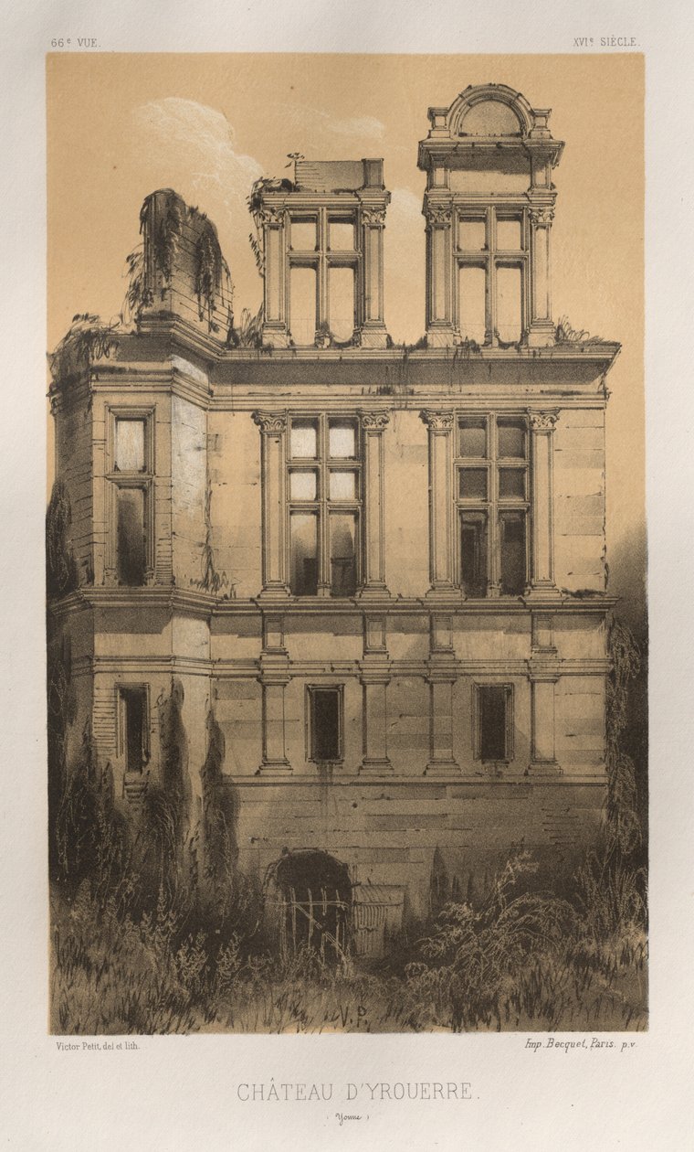 Malerisk arkitektur eller monumenter fra det 15. århundrede. Og XVI. århundreder: Slotte i Frankrig i det XV og XVI århundreder: Pl. 66, Château D
