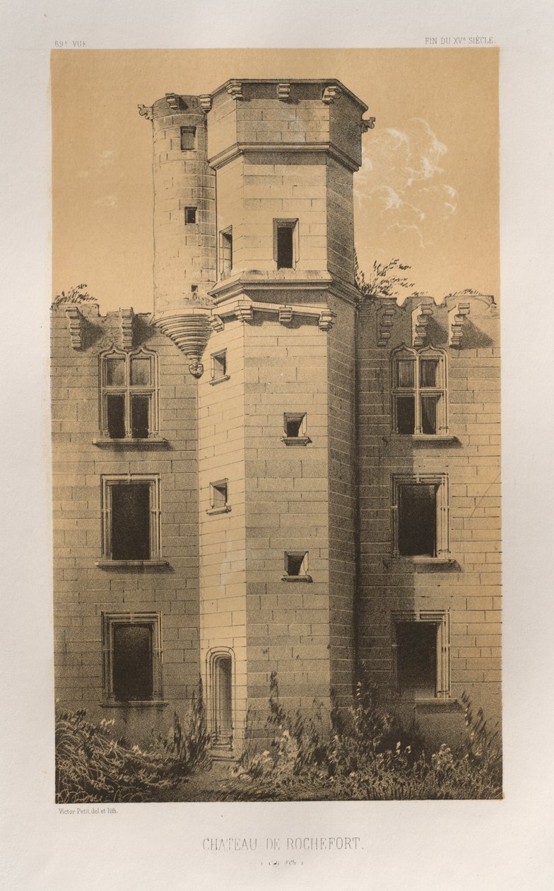 Malerisk arkitektur eller monumenter fra det 15. århundrede. Og XVI. århundreder: Slotte i Frankrig fra det XV og XVI århundreder: Pl. 69, Château de Rochefort (Côte d