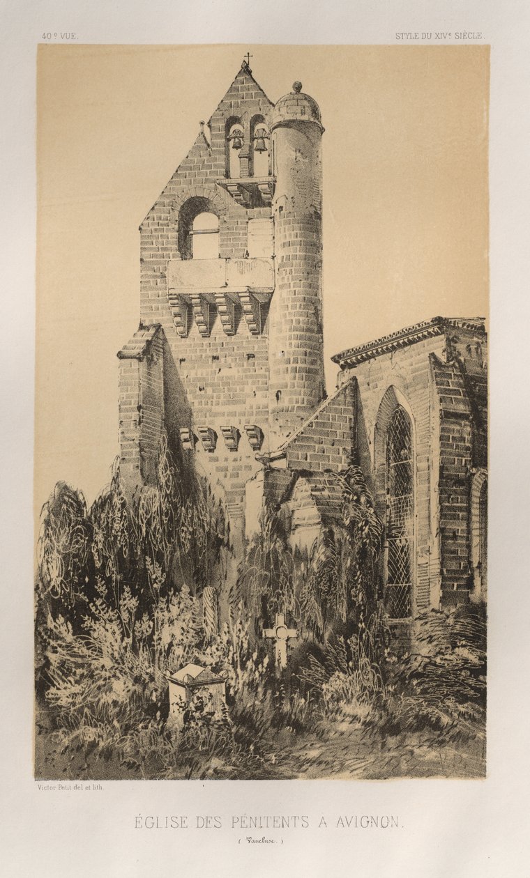 Malerisk arkitektur eller monumenter fra det 15. århundrede. Og XVI. Centuries: Chateaux De France fra det XV og XVI århundreder: Pl. 40, Penitentens Kirke i Avignon (Vaucluse) af Victor Petit