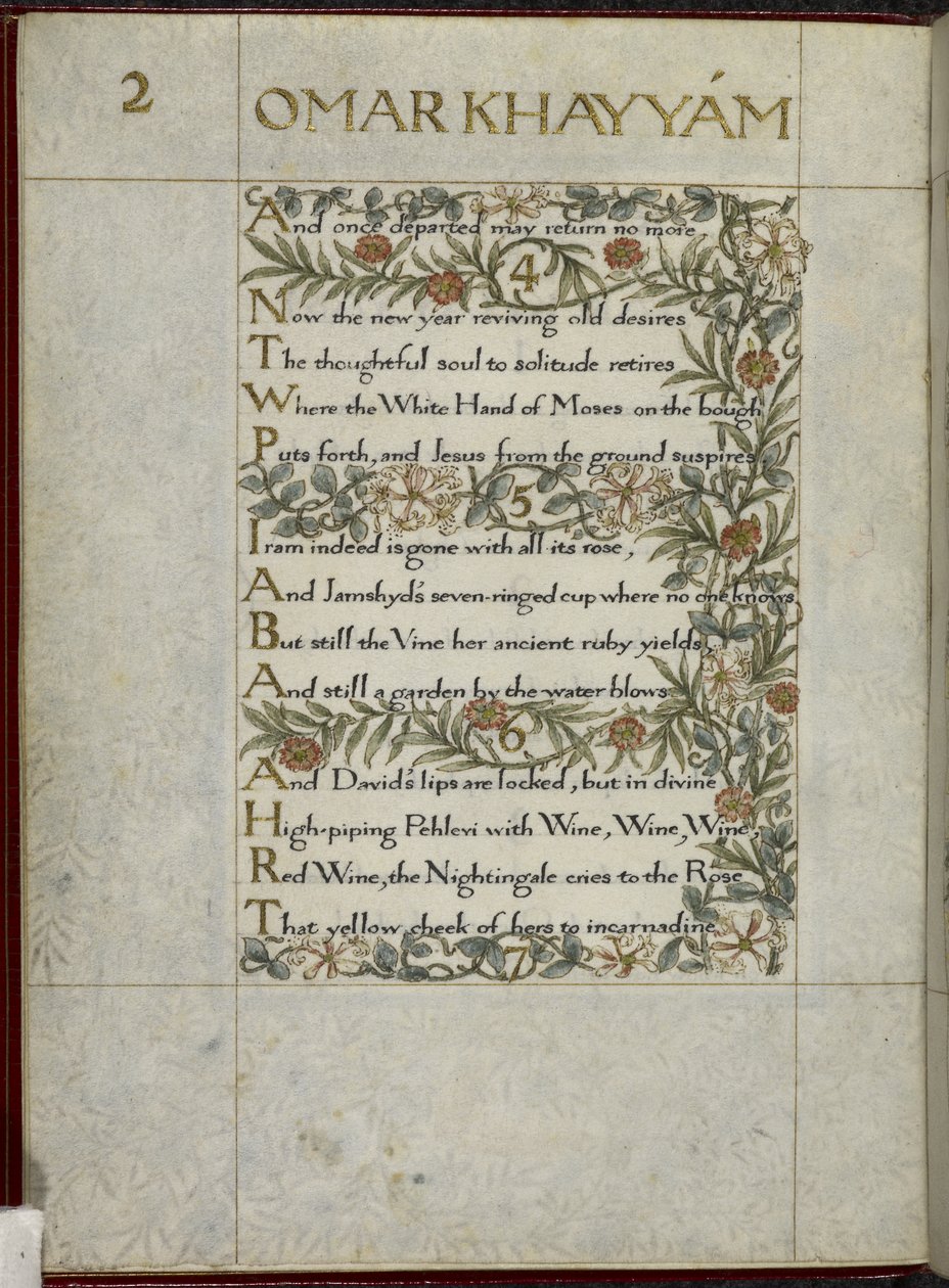 (Hele folio) Omar Khayyams Rubaiyat, vers 4 - 6. Kalligrafisk skrevet og dekoreret af William Morris, med kanter af blade og blomster af William Morris