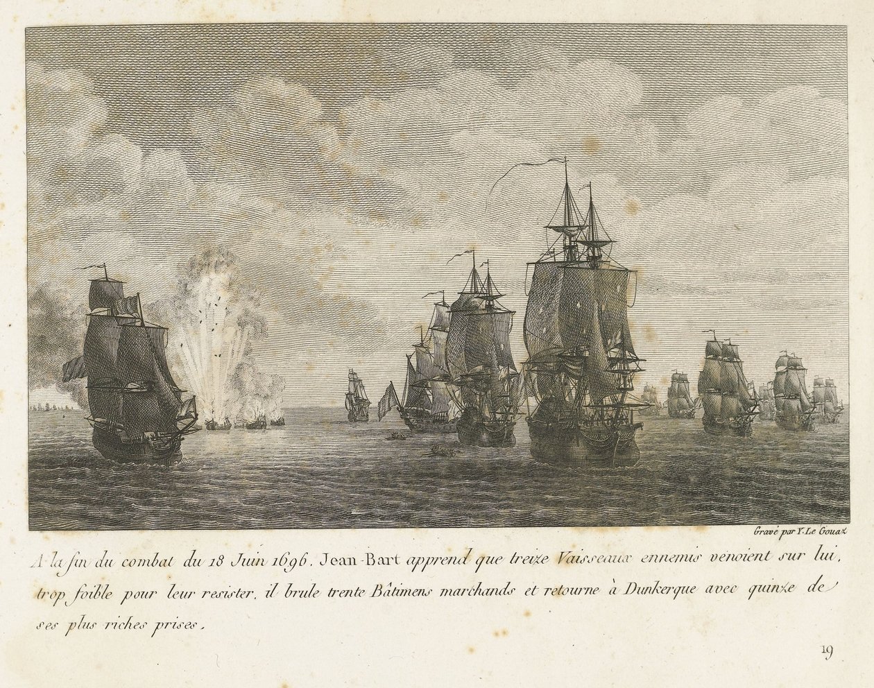 Treffen mellem en vloot under Jan Bart en en Hollandse vloot, 1696 I slutningen af ​​kampen den 18. juni 1696 får Jean-Bart kendskab til, at tretten fjendtlige fartøjer (...) og vender tilbage til Dunkerque med femten af ​​sine rigeste præmier (titel på ob af Yves Marie Le Gouaz