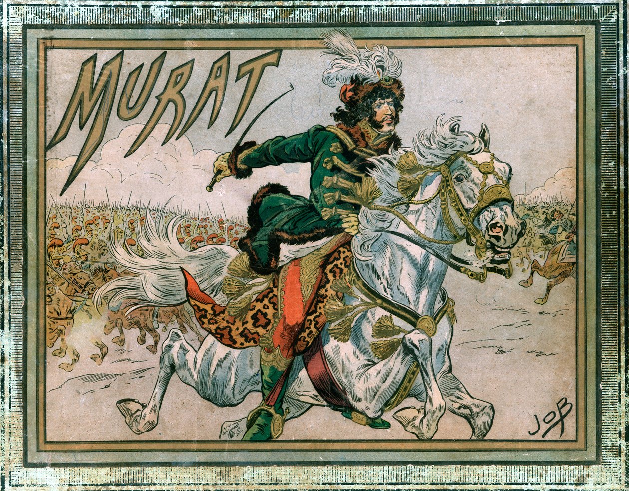 Cover af albummet ""Joachim Murat (1767-1815)"". Gravering af Jacques Marie Gaston Onfray de Breville dit Job (1858-1931) af pseudonym for Onfray de Breville Jacques Job