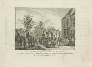 Præsenterer byens nøgler til Louis Napoleon, 1808 Præsentationen af ​​Amsterdams bys nøgler til Hans Kongelige Majestæt foran Regthuis i Diemermeer; den 20. april i år 1808 (titel på objekt) af Abraham Vinkeles