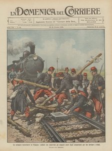 Jernbanestrejken i Frankrig, soldater, der fjerner de hindringer, som de strejkende har opstillet for ? af Achille Beltrame