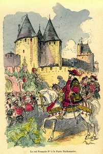 Kongen af Frankrig Francois 1. ankommer på hesteryg foran Cite de Carcassonne, Porte Narbonnaise. Illustration af Albert Robida (1848-1926): frontispice af bogen "Le tresor de Carcassonne"" første udgave H. Laurens 1921. af Albert Robida