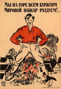 Til alle de borgerliges sorg vil vi fange en verdensomspændende brand!, 1918. af Alexander Nikolaevich Zelensky