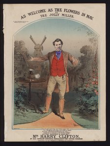 As Welcome as the Flowers in May, eller The Jolly Miller, komponeret og sunget af Harry Clifton, victoriansk nodecover af Alfred Concanen
