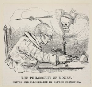 The Philosophy of Money, pub. C. 1842 af Alfred Crowquill