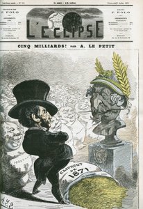 Fem milliarder! , Eugene Rouher (1814-1884) før busten af Napoleon III (1808-1873) og lånet på fem milliarder til Preussen. Cover i "" L