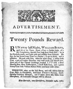Annonce for tyve punds belønning for tilfangetagelsen af William Burns, trykt i en avis i Charleston, South Carolina, 1767 (tryk)