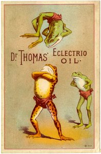 Dr. Thomas" Eclectric Oil! [fagkort], ca. 1880-1910 af American School