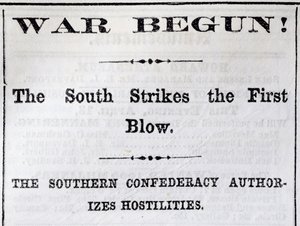 Overskrift fra Boston Evening Transcript, der annoncerer begyndelsen af borgerkrigen, 13. april, 1861 (avispapir) af American School