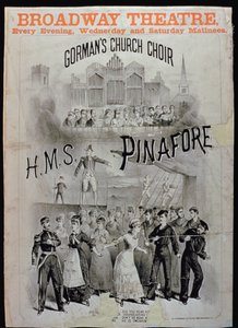 Plakat for HMS Pinafore, fremført af Gormans Church Choir på Broadway Theatre
