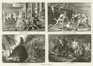 Roman Games, Chariot Race, Gladiatorial Combat, Naval Battle, Tyrekamp af American School