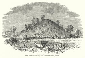 The Great Mound, nær Miamisburg, Ohio (gravering) af American School