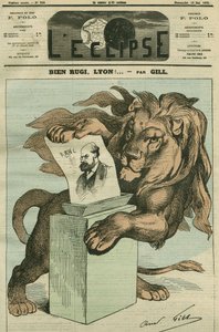 God rugi, Lyon! , tegneserie for valget af Arthur Ranc (1831-1908), deputeret for Rhone. Cover i "" L