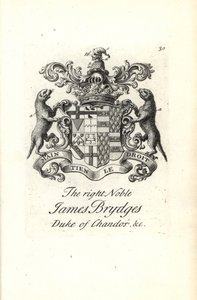 Våbenskjold og våbenskjold af den højre adelige James Brydges, hertug af Chandos
