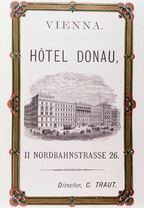 Reklameplakat for Hotel Donau i Wien. Østrig 1874 Privat samling af Anonymous Anonymous