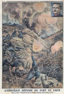 Første Verdenskrig 1914-1918 (Krig 14-18). Det heroiske forsvar af Fort de Vaux med dets bataljonsleder Sylvain Eugene Raynal (1867-1939). I "" Le Petite Journal" af Anonymous Anonymous
