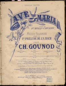 Nodehæfter til "" Ave Maria"".Religious Melodie Adapted Au 1er Prelude By J.S. Bach. af Charles Gounod. Privat samling. af Anonymous Anonymous