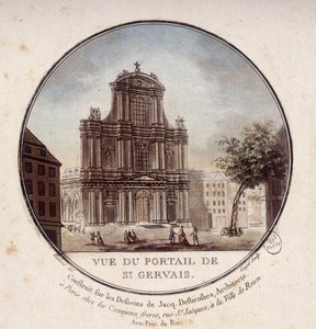 Udsigt over Saint Gervais portal, bygget efter tegninger af arkitekt Jacques Desbrosses, Paris. I prittoresque udsigt over hovedbygningerne i Paris af sergent af Antoine Louis Francois Sergent-Marceau
