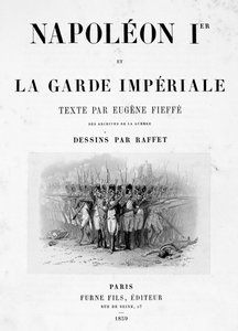 Titelblad for Napoleon 1. og den kejserlige garde, 1859.